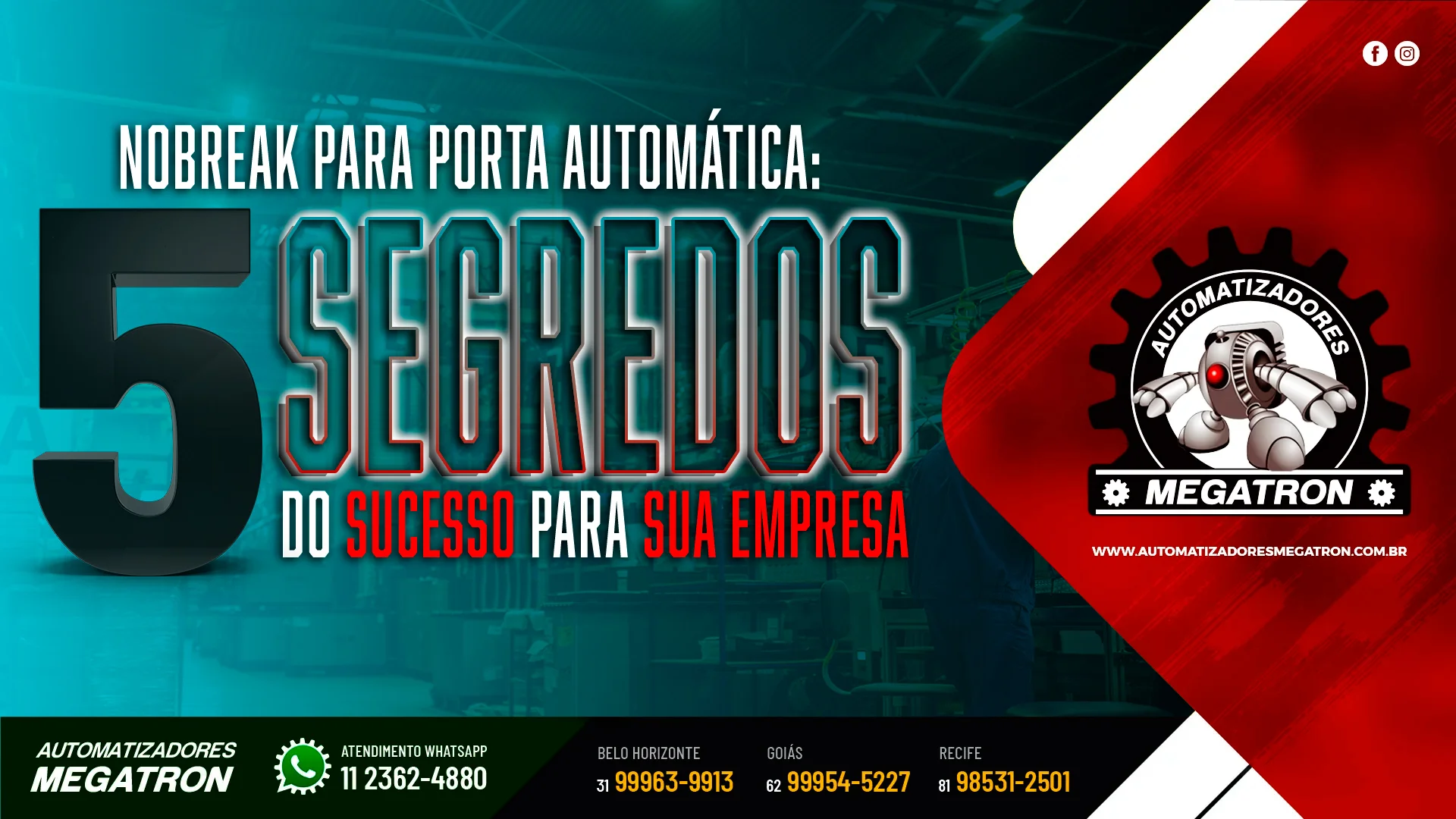 Nobreak para porta automática: 5 segredos do sucesso para sua empresa