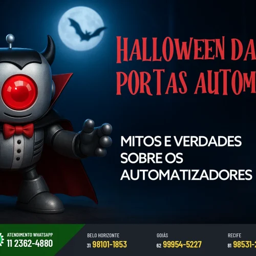 Halloween das portas automáticas: mitos x verdades sobre automatizadores