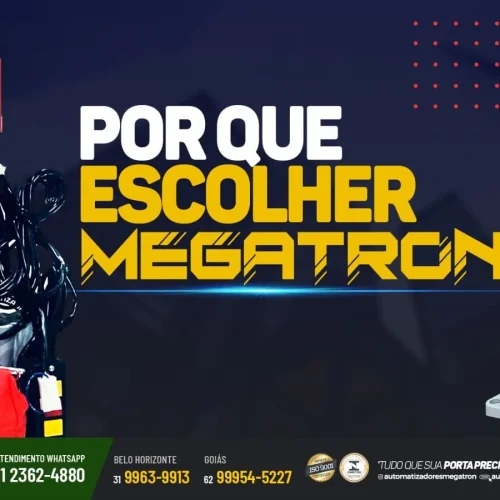 Por que escolher a Megatron?